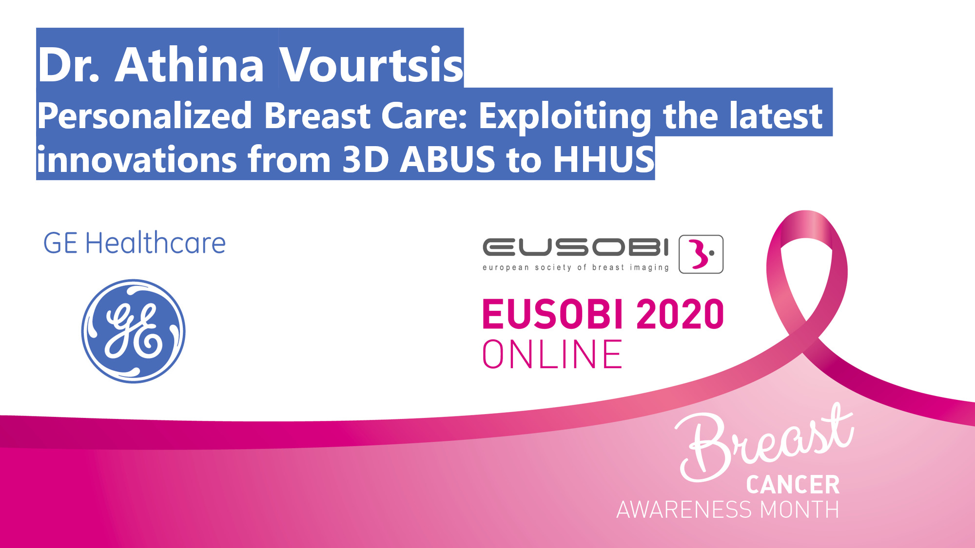 I20 – Personalized Breast Care, exploiting the latest innovations from 3D ABUS to handheld Ultrasound